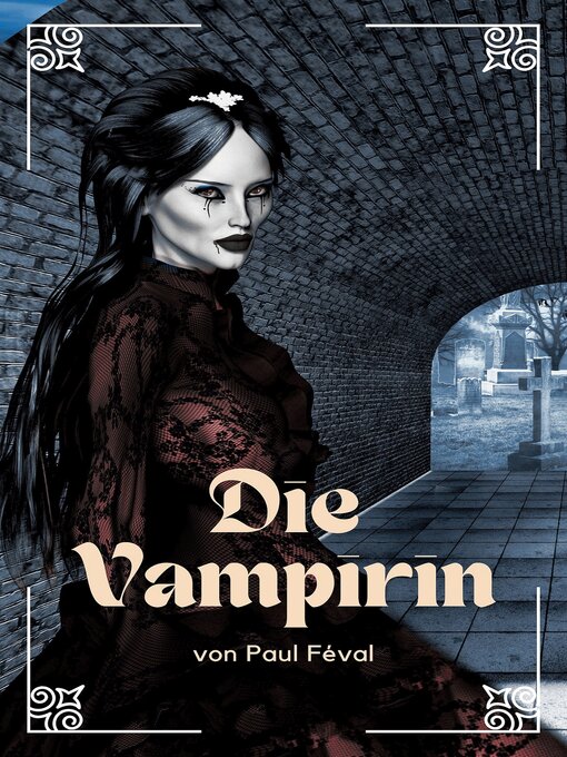 Title details for Die Vampirin by Paul Féval - Available